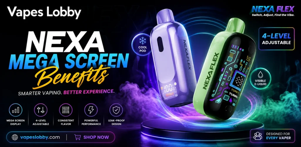 NEXA Mega Screen disposable vape featuring a large smart display and modern design.